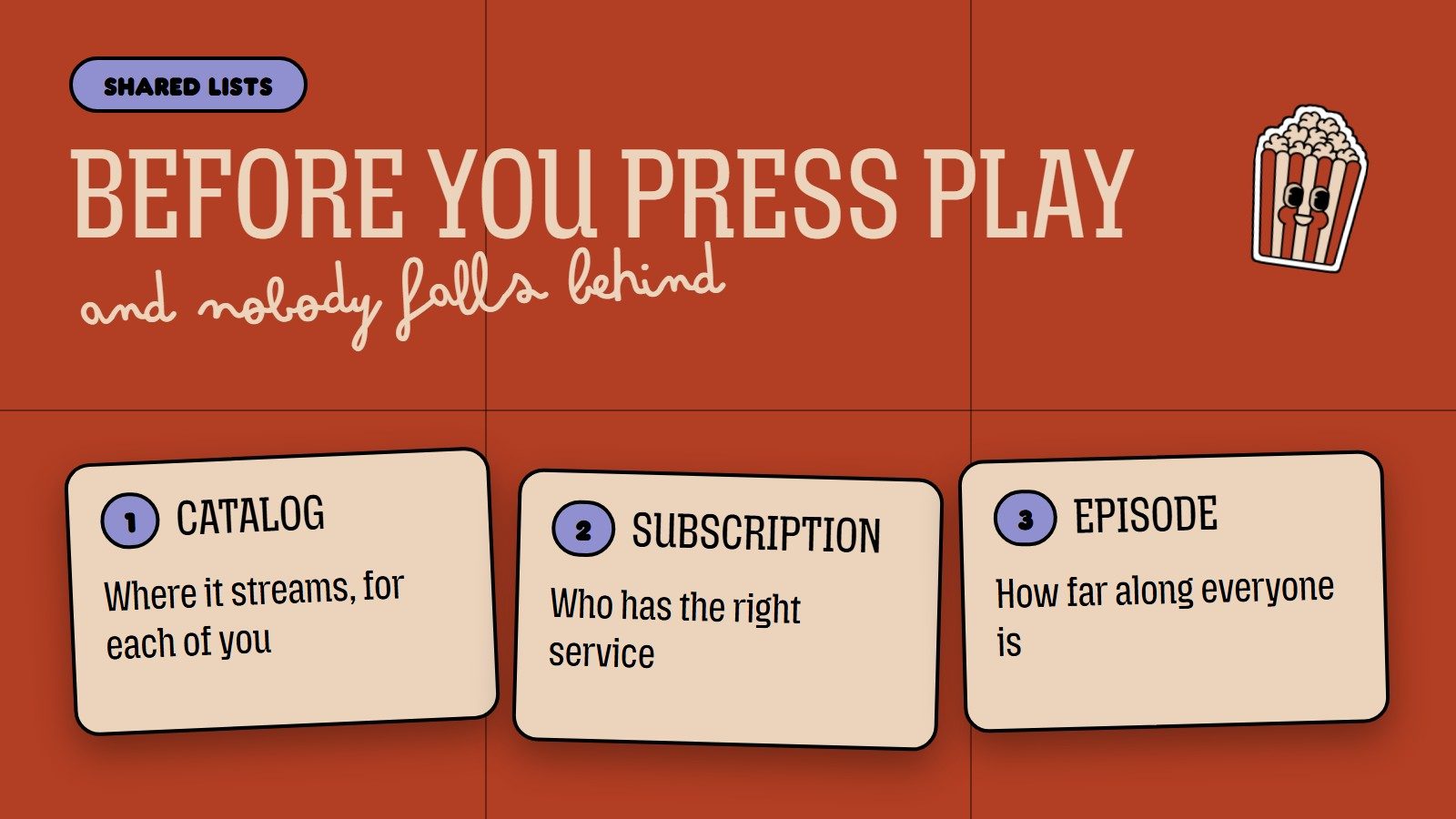 Before you press play